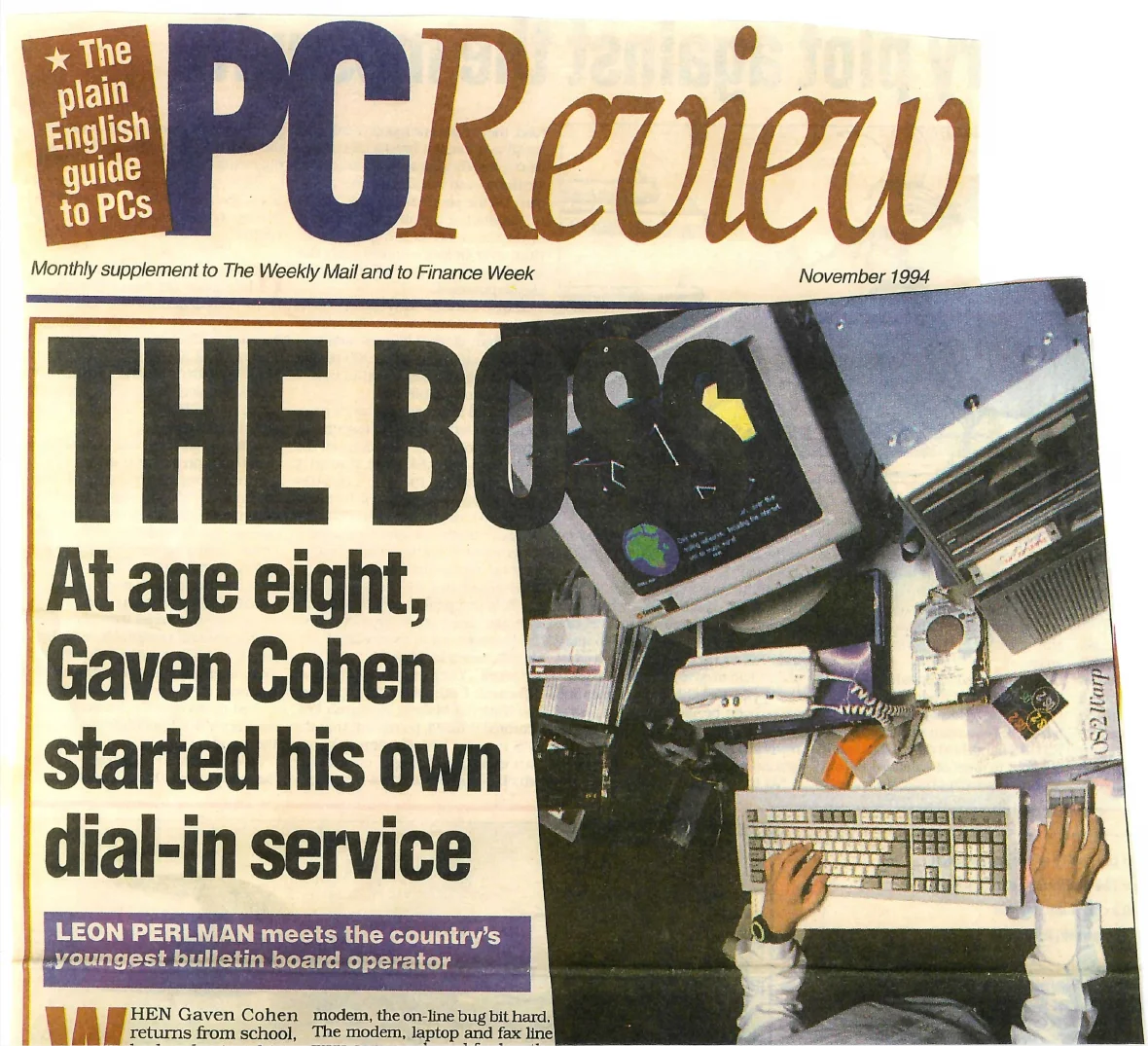PC Review article headed The Boss: At age eight, Gaven Cohen started his own dial-in service